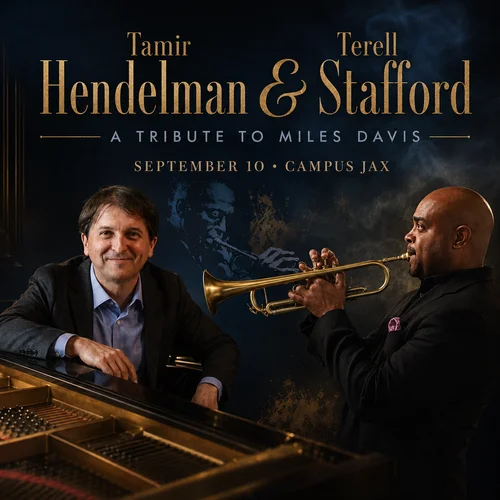 Tamir Hendelman & Terell Stafford: A Tribute to Miles Davis