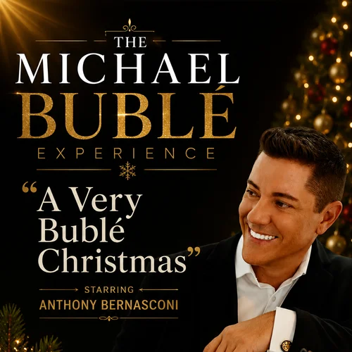 The Michael Bubl&eacute; Experience Presents &ldquo;A Very Bubl&eacute; Christmas&rdquo;