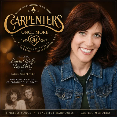 Carpenters Once MoreA Tribute to the Timeless Music of The Carpenters
