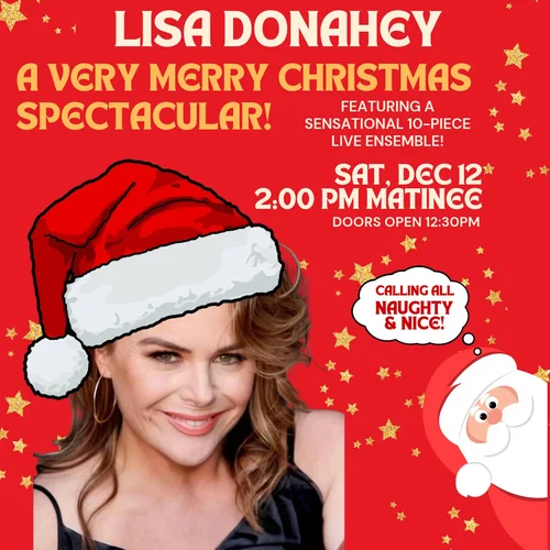 Lisa Donahey&nbsp;A Very Merry Christmas Spectacular!